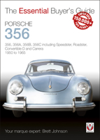 Porsche 356: 356, 356A, 356B, 356C including Speedster, Roadster, Convertible D and Carrera 1950 to 1965 1787112969 Book Cover