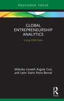 Global Entrepreneurship Analytics: Using Gem Data 0367321173 Book Cover