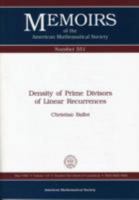 Density of Prime Divisors of Linear Recurrences (Memoirs of the American Mathematical Society) 0821826107 Book Cover