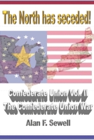 Confederate Union: the Confederate Union War 197356064X Book Cover