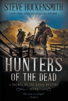 Hunters of the Dead: A Western Mystery Series 1685493459 Book Cover