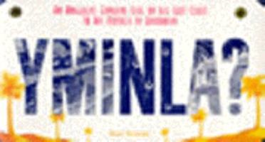 Yminla?: An Angeleno Explains Life on the Left Coast to His Mother in Brooklyn (Why Am I in La a Pl8spk Book) 0062586114 Book Cover