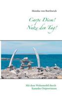 Carpe Diem! Nutze den Tag!: Mit dem Wohnmobil durch Kanadas Ostprovinzen 3837066371 Book Cover
