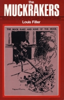 The Muckrakers 0804722366 Book Cover