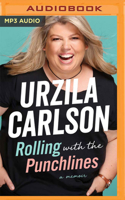Rolling with the Punchlines: A Memoir 1799769992 Book Cover