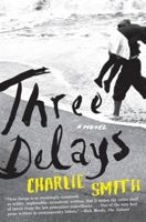 Three Delays 0061859451 Book Cover