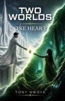 Two Worlds One Heart 1972624121 Book Cover