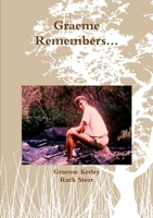 Graeme Remembers... 1291640878 Book Cover