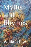 Myths and Rhymes 1479233919 Book Cover