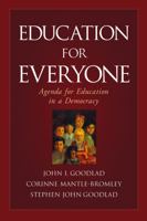 Education for Everyone: Agenda for Education in a Democracy (Jossey-Bass Education) 078797224X Book Cover