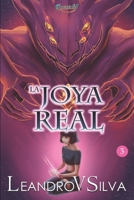 La Joya Real: Serie de Enerkry, Libro 3 B09F14TCBM Book Cover