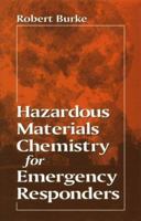 Hazardous Materials Chemistry for Emergency Responders 1566705800 Book Cover