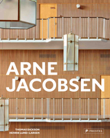 Arne Jacobsen: Furniture, Lighting, Textile Design and Architectural Renovations, 1925-1971 3791376659 Book Cover