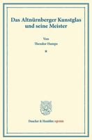Das Altnurnberger Kunstglas Und Seine Meister: (Neujahrsblatter, Heft XIV) 3428163737 Book Cover