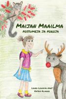 Maijan maailma: possumeja ja poroja 1542554721 Book Cover