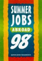 The Directory of Summer Jobs Abroad: 1998 1854581929 Book Cover