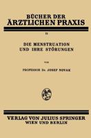 Die Menstruation und ihre Störungen 3709151872 Book Cover