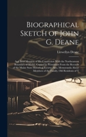 Biographical Sketch of John G. Deane: And Brief Mention of His Connection With the Northeastern Boundary of Maine, Copied by Permission From the ... Members of the Family, Old Residents of T 1019987367 Book Cover
