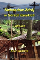 Świeradów-Zdrój w Górach Izerskich i okolice B0CK3ZX1K7 Book Cover