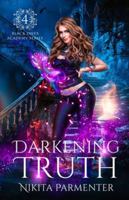 Darkening Truth (Black Onyx Academy) Book 4 B0G2GNV8CC Book Cover