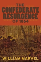 The Confederate Resurgence of 1864 0807182435 Book Cover