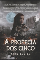 A Profecia dos Cinco (Portuguese Edition) 6500278992 Book Cover