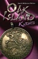 Oak Island Knights 1725946092 Book Cover
