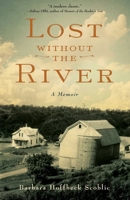 Lost Without the River 163152531X Book Cover