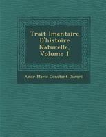 Trait� �l�mentaire d'Histoire Naturelle, Vol. 1: Contenant La Min�ralogie Et La Botanique (Classic Reprint) 5518959222 Book Cover