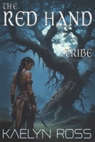 Tribe: The Red Hand B0FWXNP5Z7 Book Cover