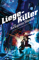 Liege-Killer: The Graphic Novel 0857668250 Book Cover