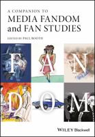 A Companion to Media Fandom and Fan Studies 1119237238 Book Cover