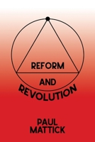 Reform and Revolution 7172254236 Book Cover