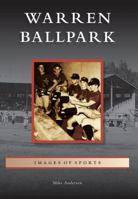 Warren Ballpark 0738596434 Book Cover