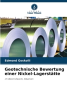 Geotechnische Bewertung einer Nickel-Lagerstätte: im Bezirk Devolli, Albanien 6207627695 Book Cover