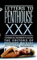 Letters to Penthouse 30: Extreme Sex, Maximum Pleasure 0446619280 Book Cover