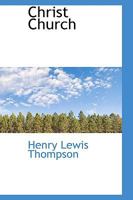 Christ Church (Classic Reprint) 1377139344 Book Cover