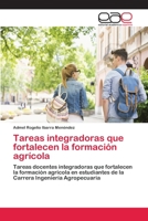 Tareas integradoras que fortalecen la formación agrícola 3659063568 Book Cover