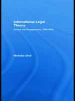 International Legal Theory: Essays and Engagements, 1966-2006 041567784X Book Cover