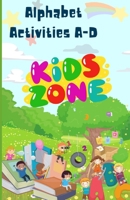 Alphabet Activities A-D B0C1J3HM6N Book Cover