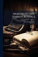 Memoirs Of Lady Harriot Butler, 2 1245771612 Book Cover