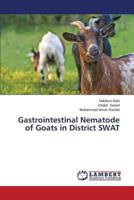 Gastrointestinal Nematode of Goats in District SWAT 365913855X Book Cover