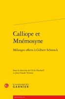 Calliope Et Mnemosyne: Melanges Offerts a Gilbert Schrenck 2406061345 Book Cover