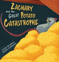 Zachary and the Great Potato Catastrophe 3907130006 Book Cover