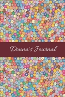 Donna: Cute Personalized Name Journal for Women & Girls - Blank Lined Gift Notebook/Diary for School, Work or Home 1703984080 Book Cover