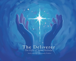 The Deliverer: The Gifts of Saint Nicholas B0C9VRPMZS Book Cover