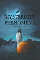 Mysterious Phenomena 164801075X Book Cover