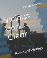 Vicious and Clear: Poems and Writings B0BMSP4PZZ Book Cover