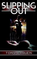 Slipping Out 1844012867 Book Cover
