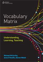 Vocabulary Matrix: Understanding, Learning, Teaching 142405253X Book Cover